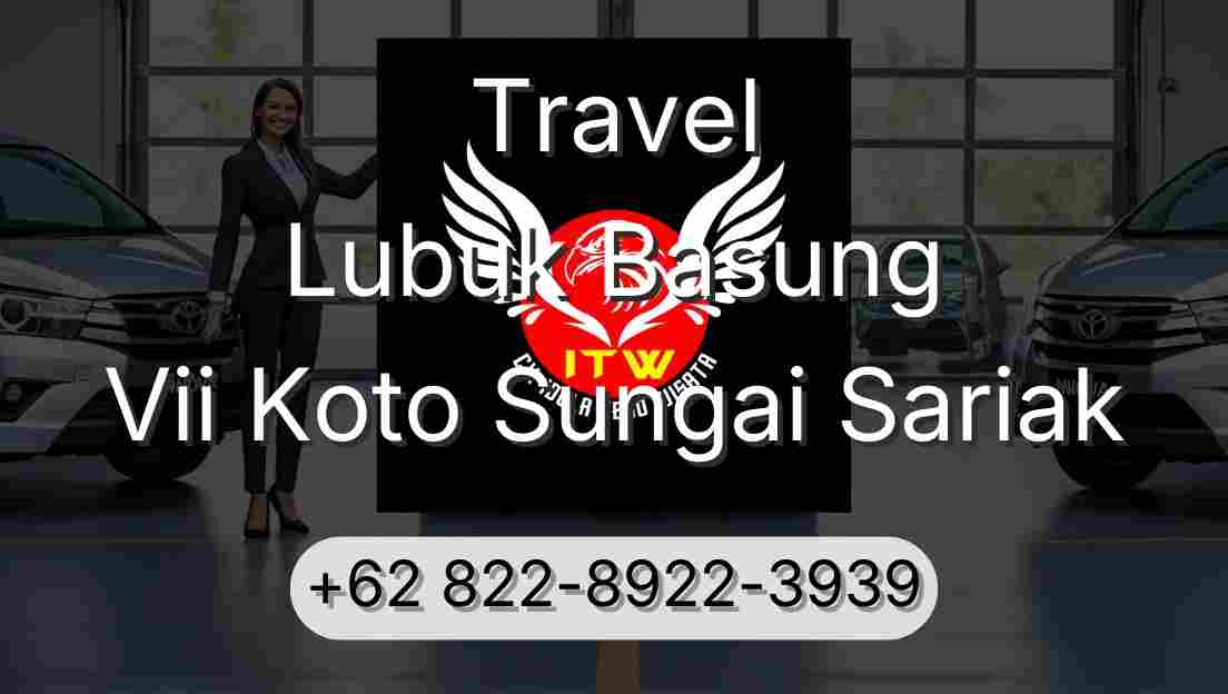 Travel Lubuk Basung Vii Koto Sungai Sariak