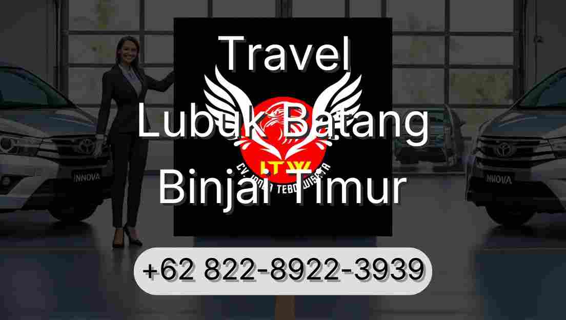 Travel Lubuk Batang Binjai Timur