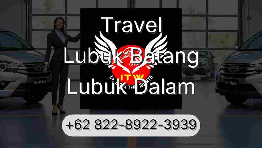 Travel Lubuk Batang Lubuk Dalam