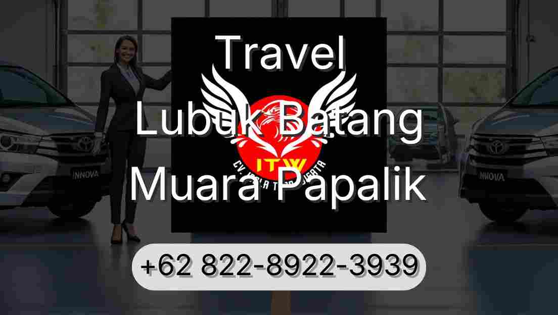 Travel Lubuk Batang Muara Papalik