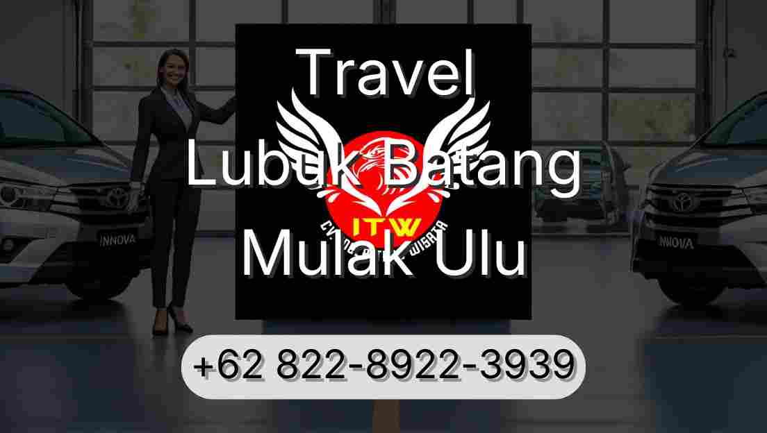Travel Lubuk Batang Mulak Ulu
