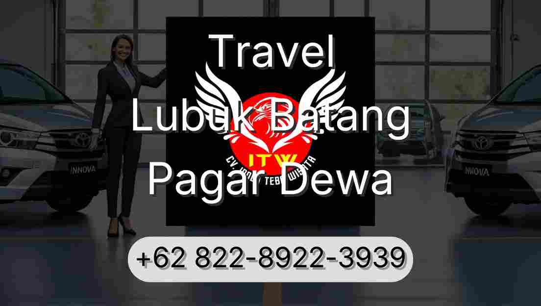 Travel Lubuk Batang Pagar Dewa