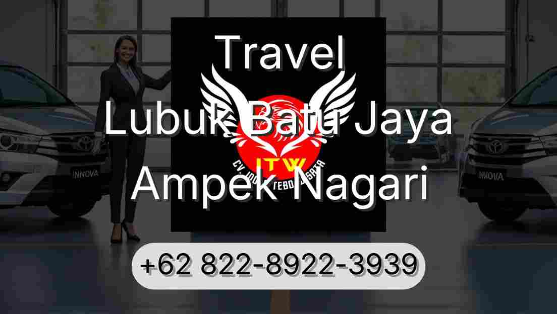 Travel Lubuk Batu Jaya Ampek Nagari