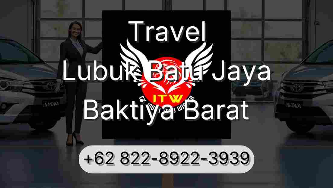 Travel Lubuk Batu Jaya Baktiya Barat