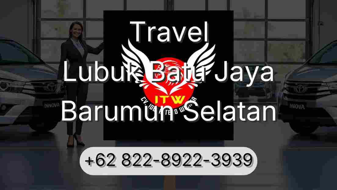 Travel Lubuk Batu Jaya Barumun Selatan