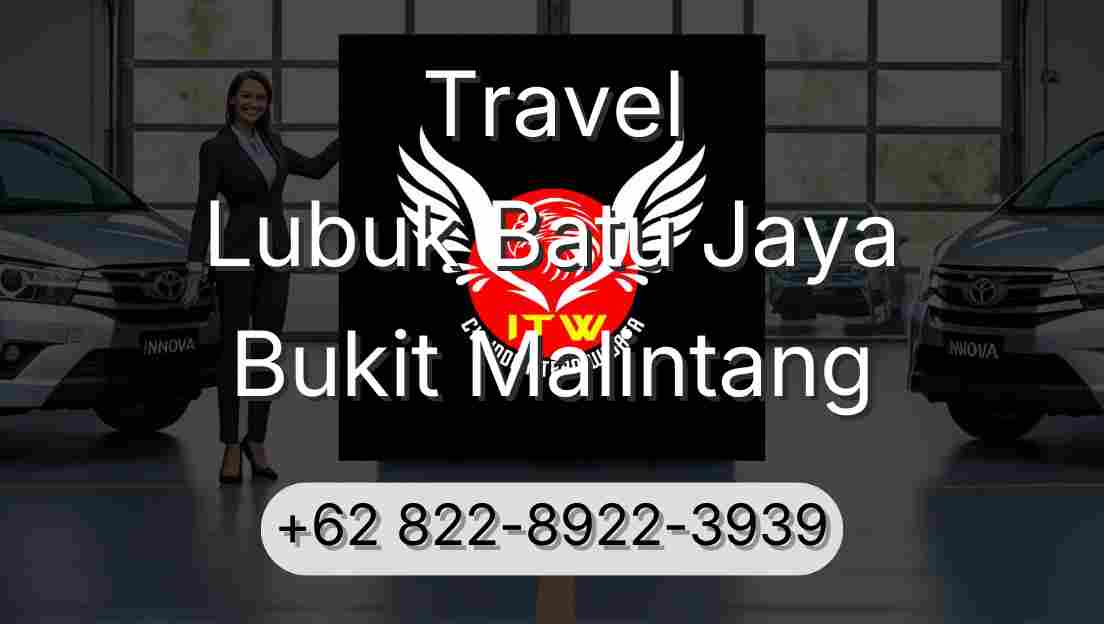Travel Lubuk Batu Jaya Bukit Malintang