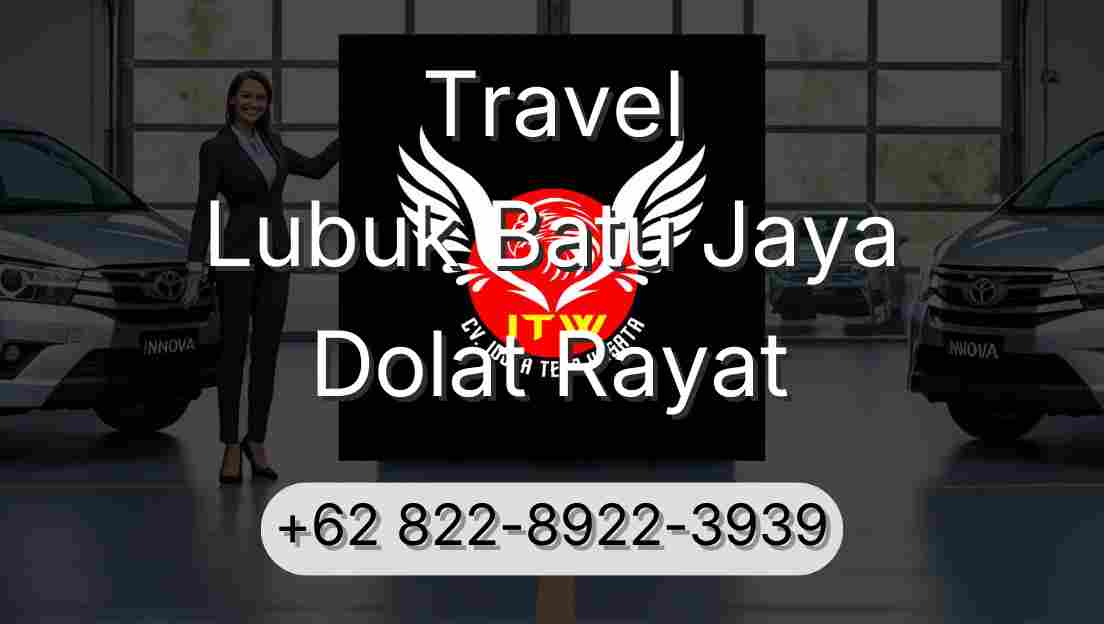 Travel Lubuk Batu Jaya Dolat Rayat