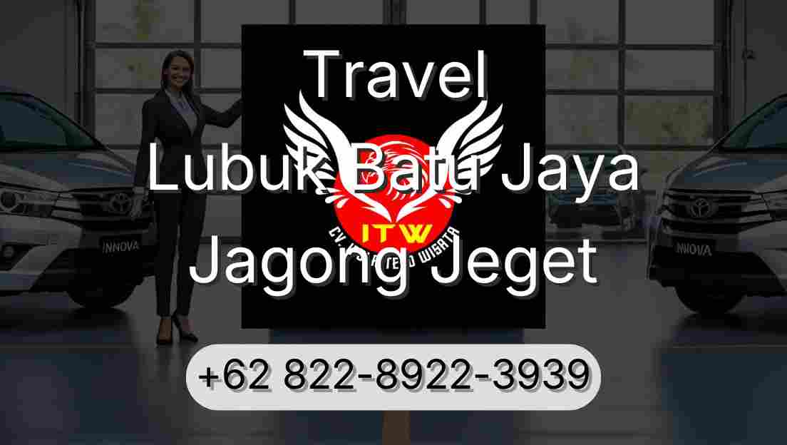 Travel Lubuk Batu Jaya Jagong Jeget