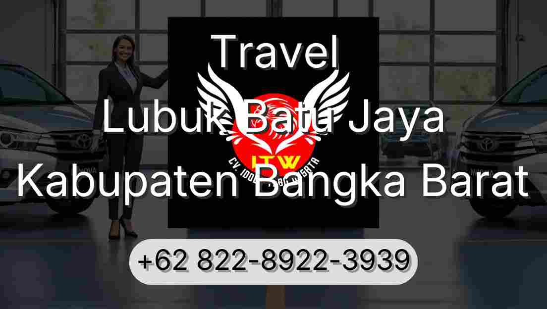 Travel Lubuk Batu Jaya Kabupaten Bangka Barat
