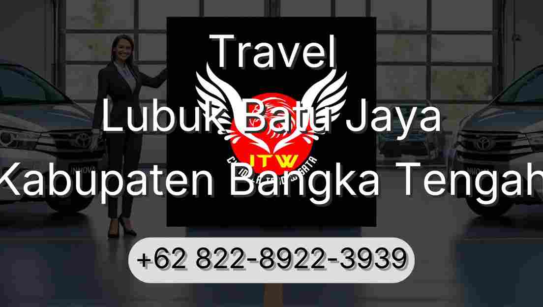 Travel Lubuk Batu Jaya Kabupaten Bangka Tengah