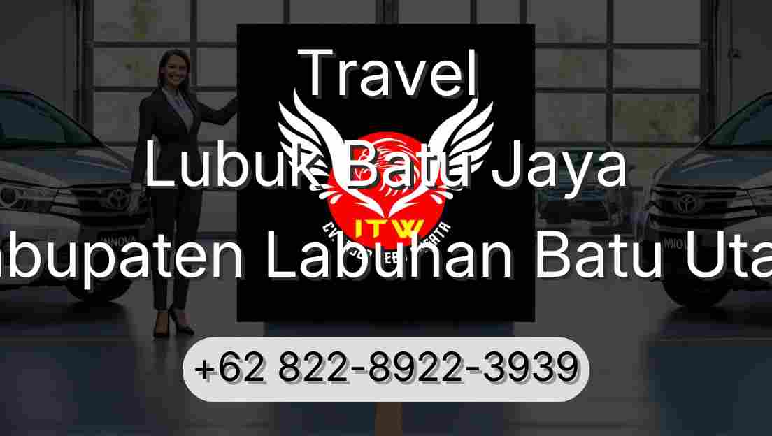 Travel Lubuk Batu Jaya Kabupaten Labuhan Batu Utara