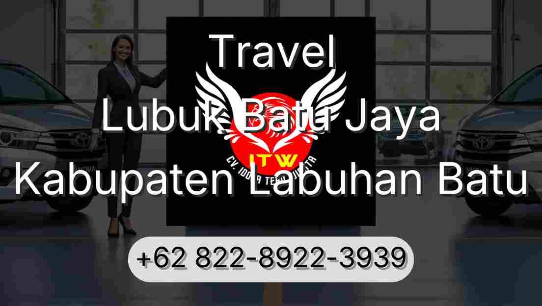 Travel Lubuk Batu Jaya Kabupaten Labuhan Batu