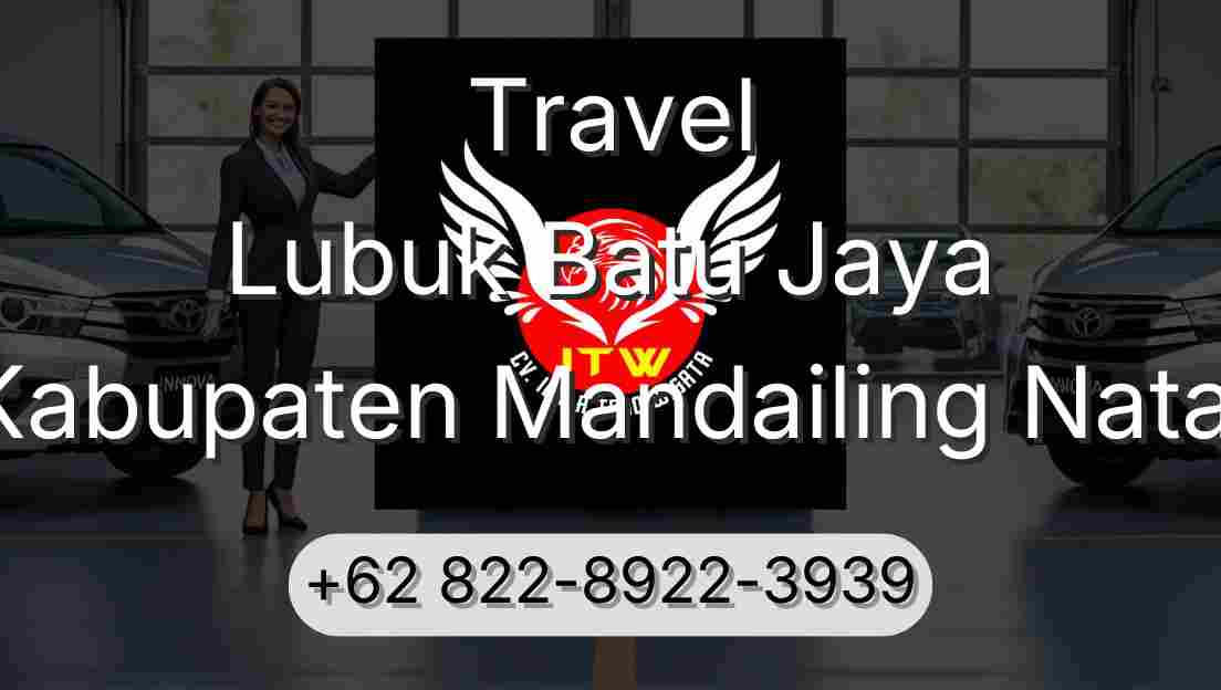 Travel Lubuk Batu Jaya Kabupaten Mandailing Natal