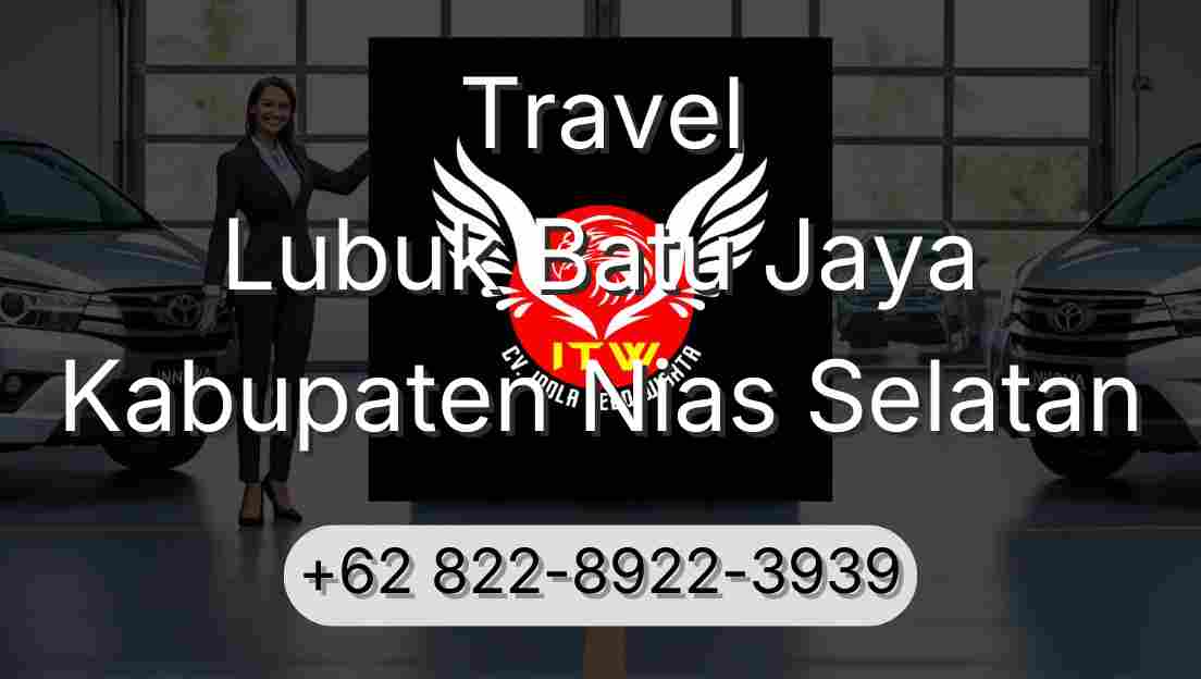 Travel Lubuk Batu Jaya Kabupaten Nias Selatan