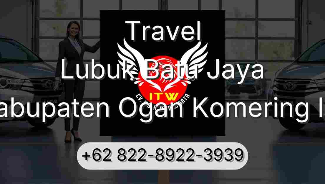 Travel Lubuk Batu Jaya Kabupaten Ogan Komering Ilir
