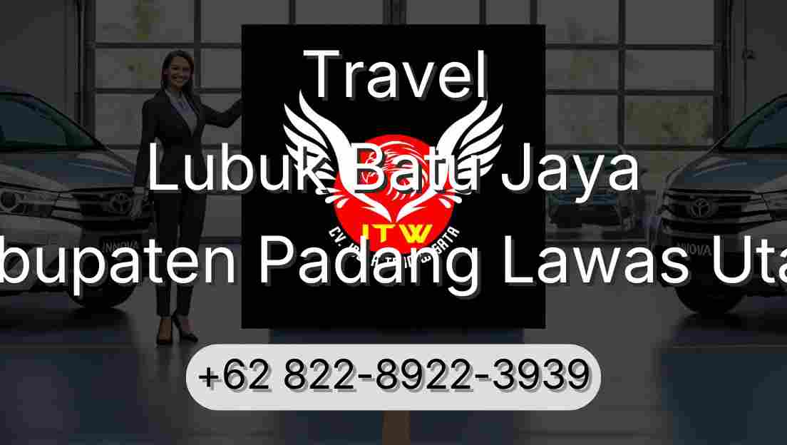 Travel Lubuk Batu Jaya Kabupaten Padang Lawas Utara