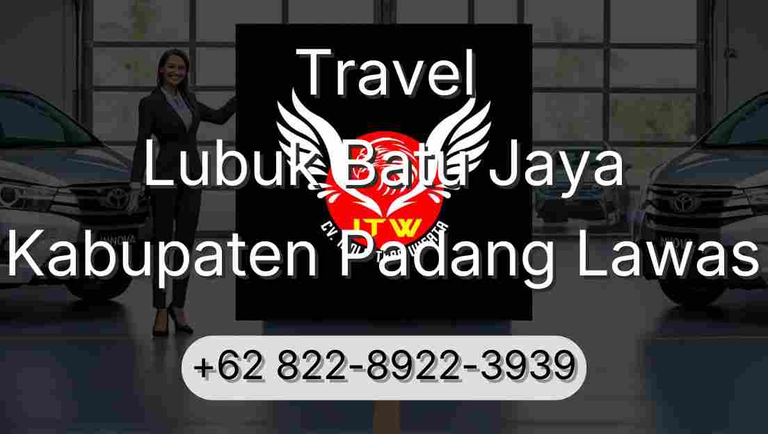 Travel Lubuk Batu Jaya Kabupaten Padang Lawas