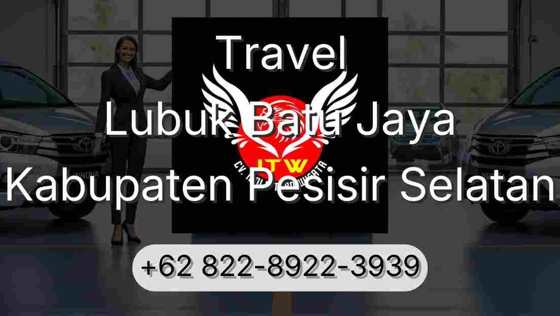 Travel Lubuk Batu Jaya Kabupaten Pesisir Selatan