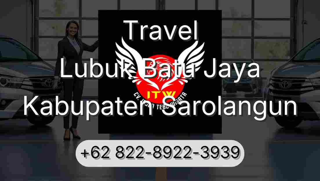 Travel Lubuk Batu Jaya Kabupaten Sarolangun
