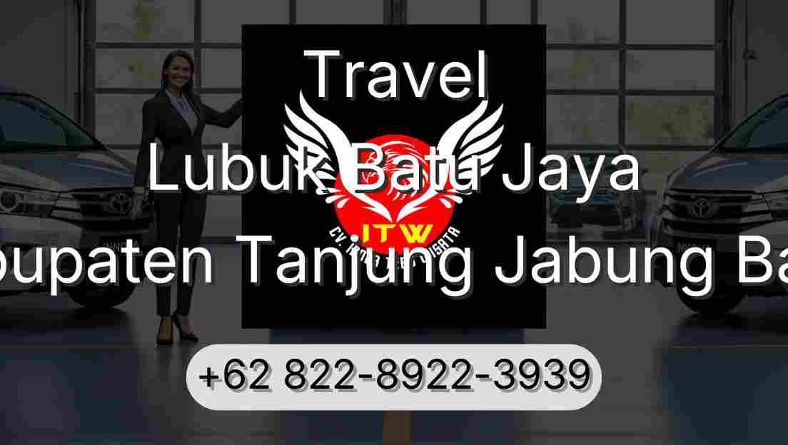 Travel Lubuk Batu Jaya Kabupaten Tanjung Jabung Barat