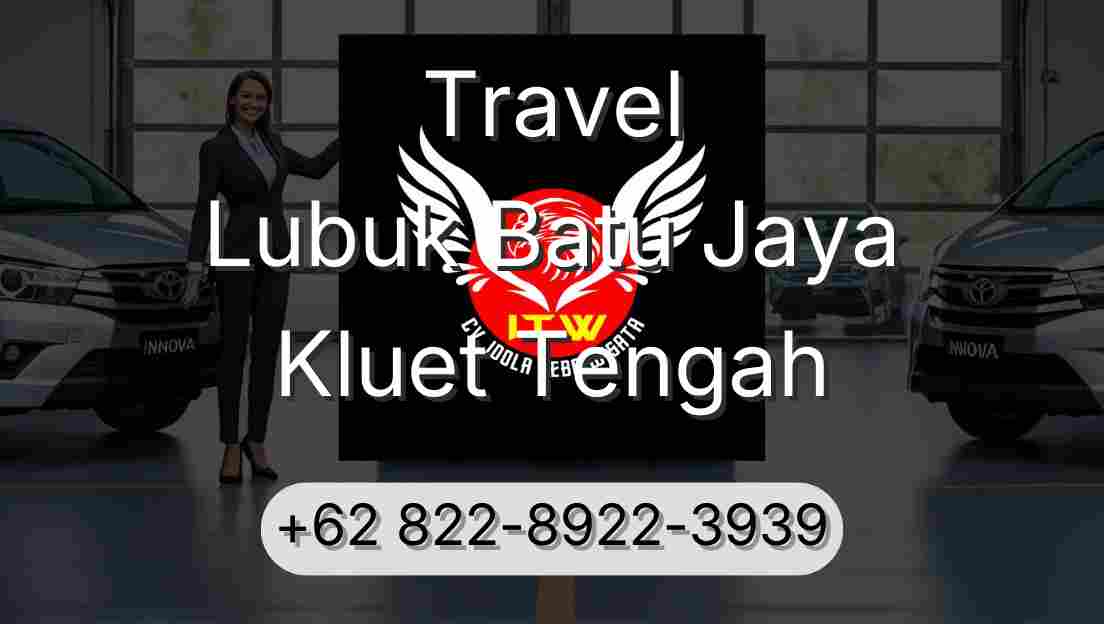 Travel Lubuk Batu Jaya Kluet Tengah