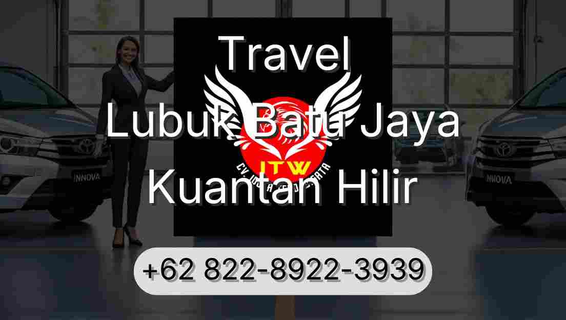 Travel Lubuk Batu Jaya Kuantan Hilir