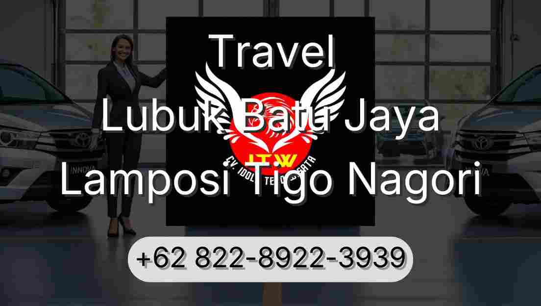 Travel Lubuk Batu Jaya Lamposi Tigo Nagori