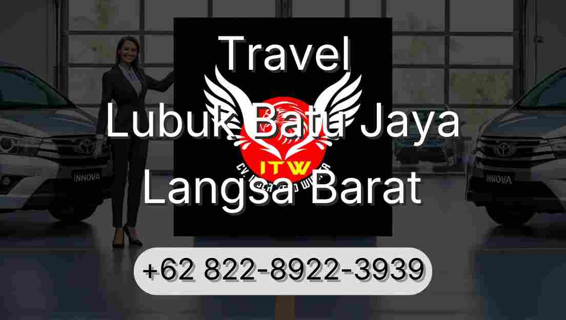 Travel Lubuk Batu Jaya Langsa Barat