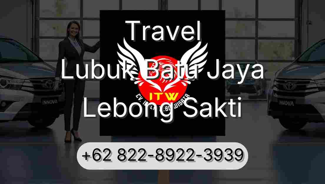Travel Lubuk Batu Jaya Lebong Sakti