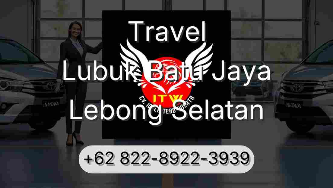 Travel Lubuk Batu Jaya Lebong Selatan