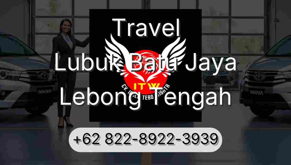 Travel Lubuk Batu Jaya Lebong Tengah