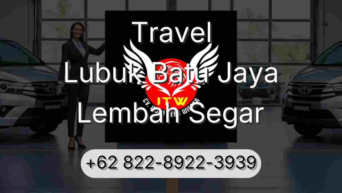 Travel Lubuk Batu Jaya Lembah Segar