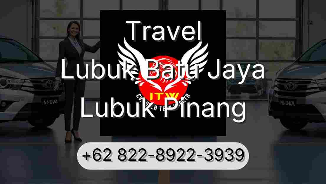 Travel Lubuk Batu Jaya Lubuk Pinang