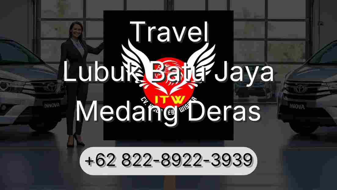 Travel Lubuk Batu Jaya Medang Deras