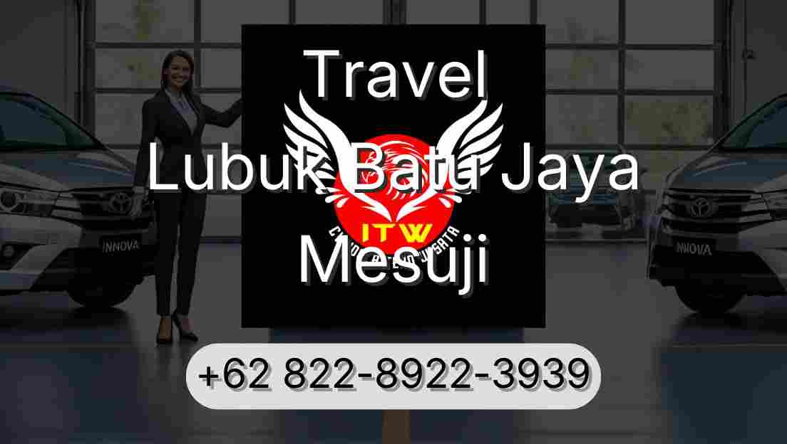 Travel Lubuk Batu Jaya Mesuji