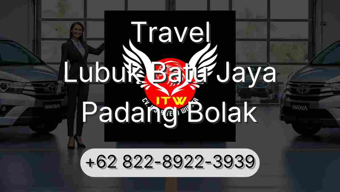 Travel Lubuk Batu Jaya Padang Bolak