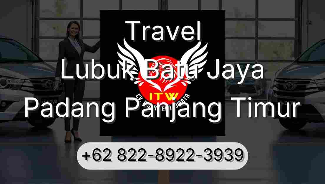 Travel Lubuk Batu Jaya Padang Panjang Timur