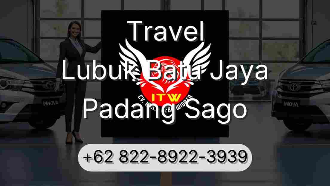 Travel Lubuk Batu Jaya Padang Sago
