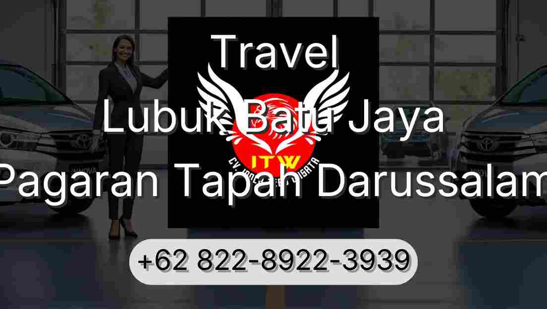 Travel Lubuk Batu Jaya Pagaran Tapah Darussalam