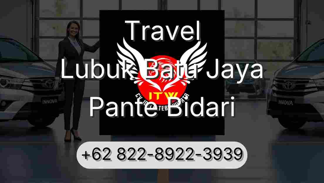 Travel Lubuk Batu Jaya Pante Bidari