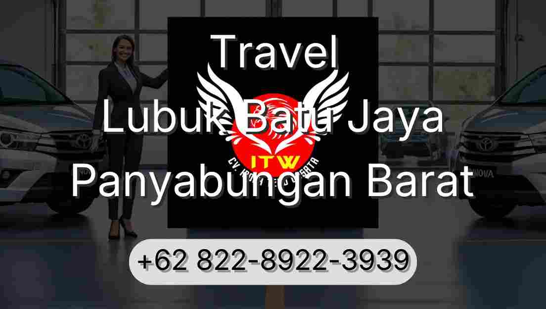 Travel Lubuk Batu Jaya Panyabungan Barat