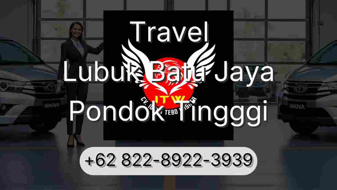 Travel Lubuk Batu Jaya Pondok Tingggi