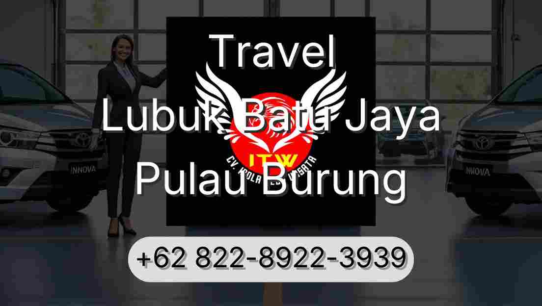 Travel Lubuk Batu Jaya Pulau Burung