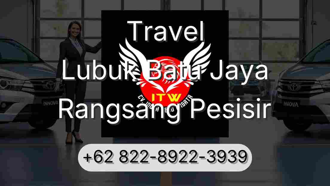 Travel Lubuk Batu Jaya Rangsang Pesisir