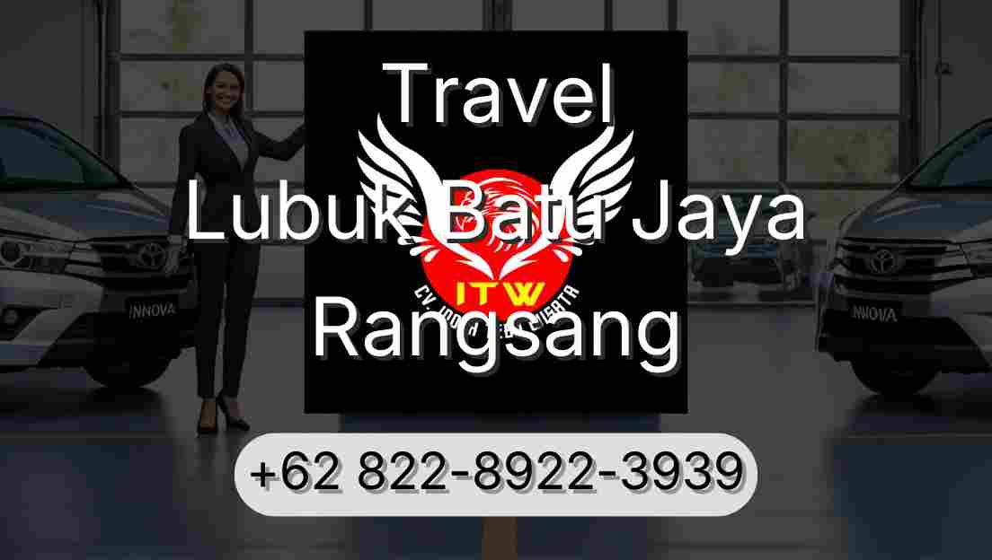 Travel Lubuk Batu Jaya Rangsang