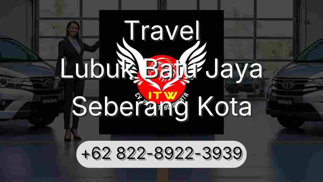 Travel Lubuk Batu Jaya Seberang Kota