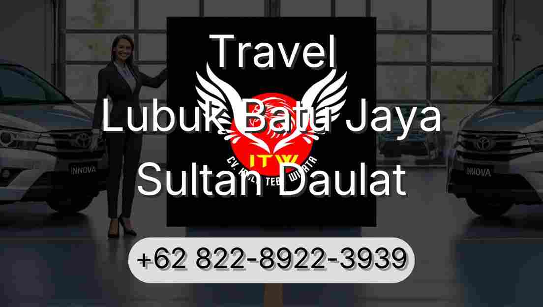 Travel Lubuk Batu Jaya Sultan Daulat