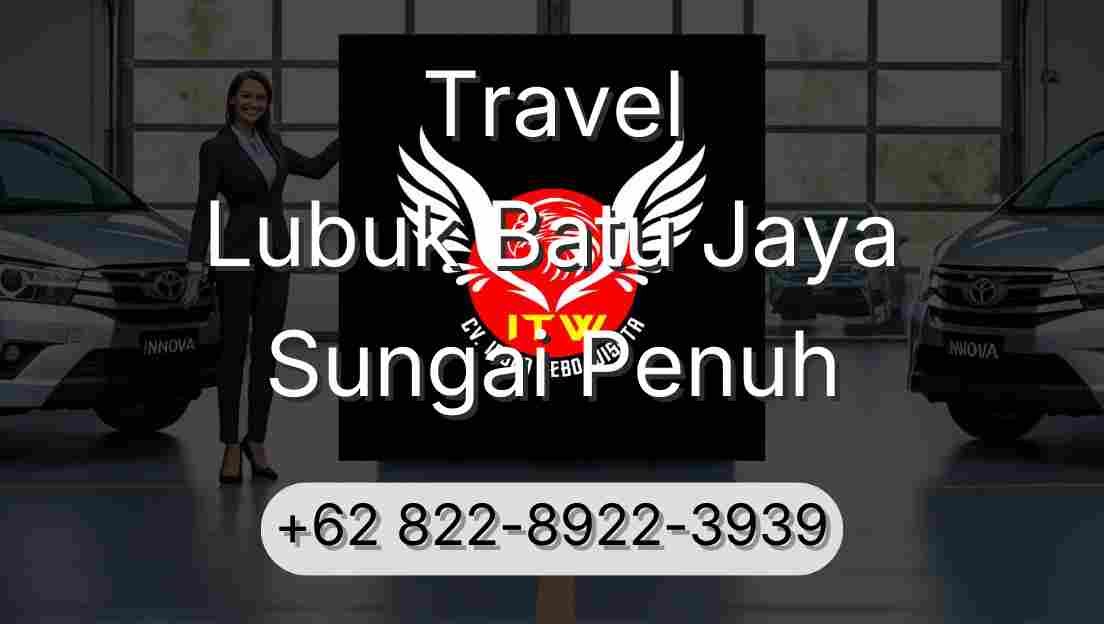 Travel Lubuk Batu Jaya Sungai Penuh
