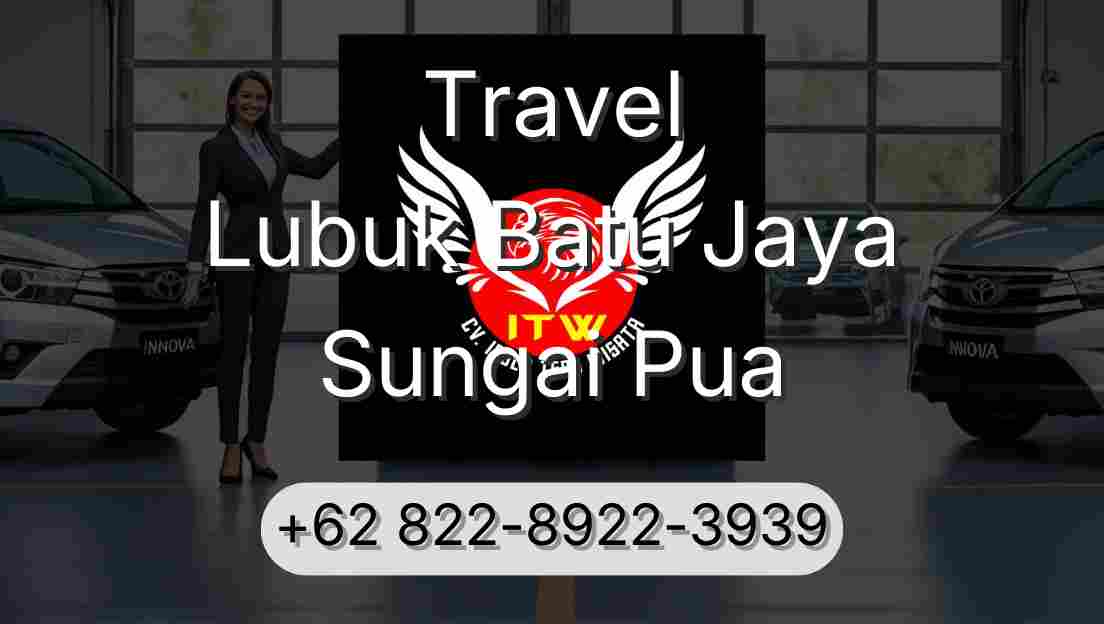 Travel Lubuk Batu Jaya Sungai Pua