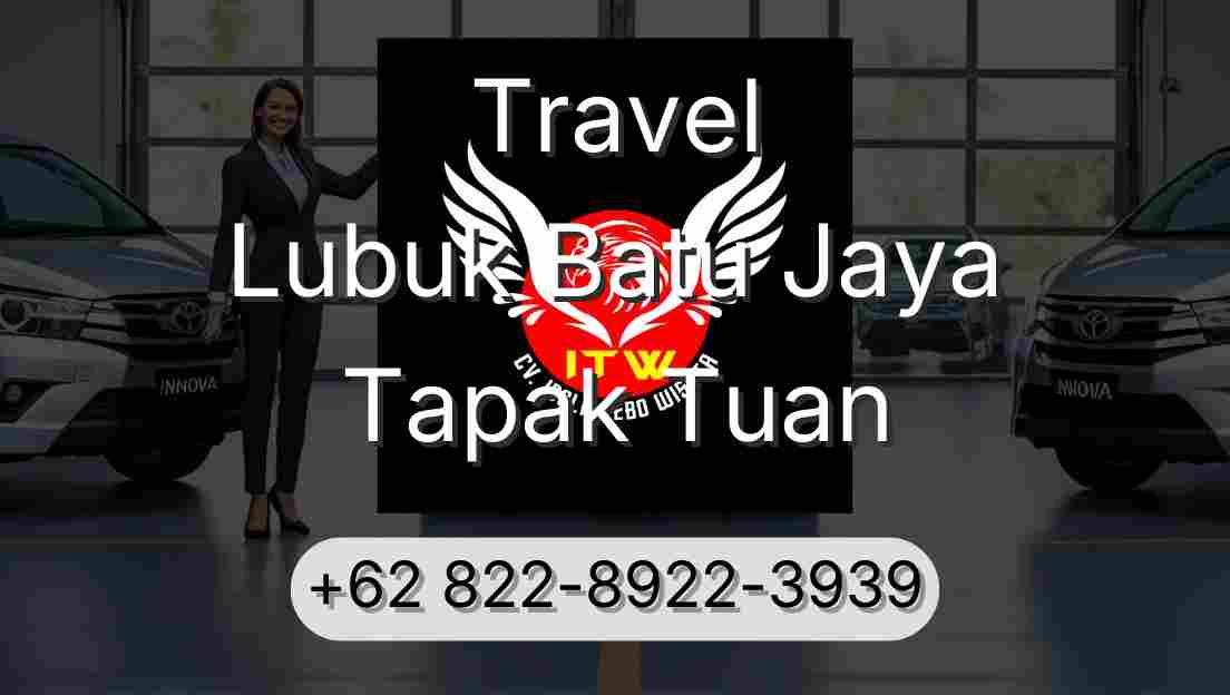 Travel Lubuk Batu Jaya Tapak Tuan